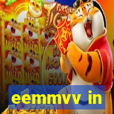 eemmvv in